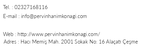 Pervin Hanm Kona telefon numaralar, faks, e-mail, posta adresi ve iletiim bilgileri
